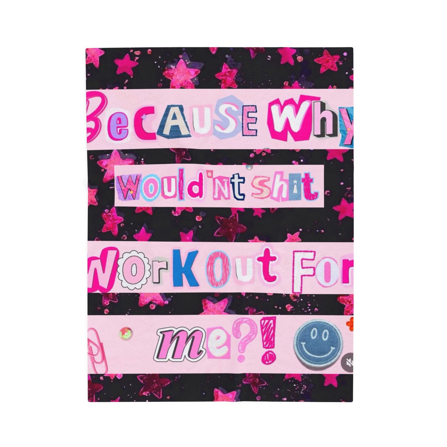 Because Why Wouldn't Shit Work Out For Me?! Plush Blanket