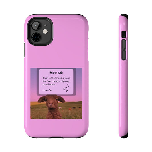 Trust the timing' Tough Phone Case
