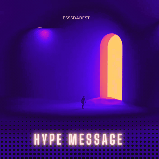 HYPE MESSAGE