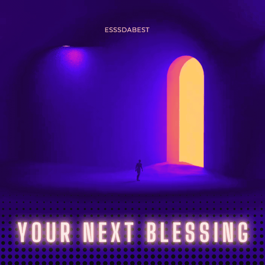 Your Next Blessing